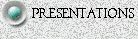 Presentations